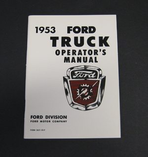 1953 FORD TRUCK OWNERS MANUAL