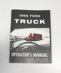 1956 FORD TRUCK OWNERS MANUAL